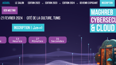 Troisième édition du Maghreb Cybersecurity and Cloud Expo du 20 au 21 février 2024 à Tunis