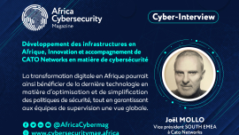  Développement des infrastructures en Afrique,  Innovation et accompagnement de CATO Networks en matière de cybersécurité.