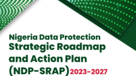 la_feuille_de_route_strategique_et_le_plan_daction_du_nigeria_pour_la_protection_des_donnees_ndp-srap_2023-2027