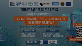 Panel CyberMar 2025 à Abidjan : le rendez-vous incontournable des professionnels de la cybersécurité du secteur maritime